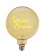 Ampoule LED "mon amour"