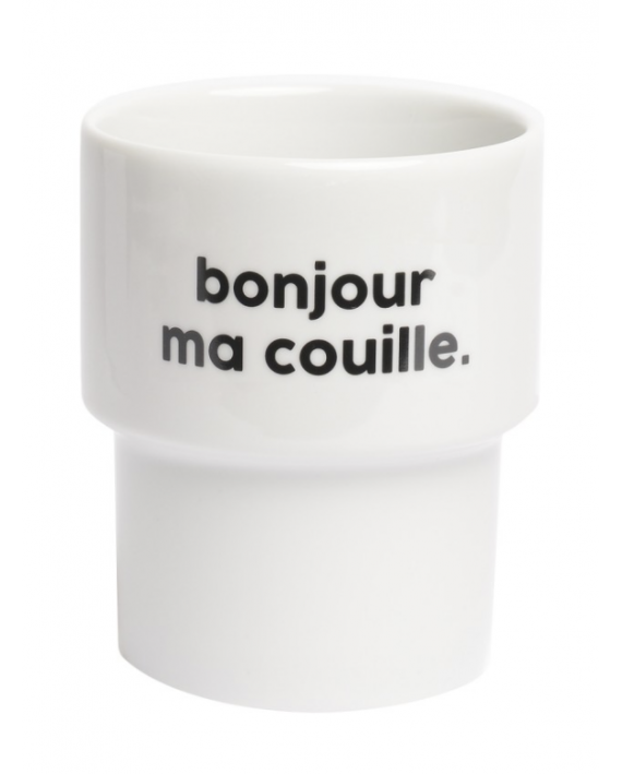 Gobelet / tasse / mug bonjour ma couille