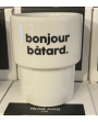 Gobelet / tasse / mug bonjour batard